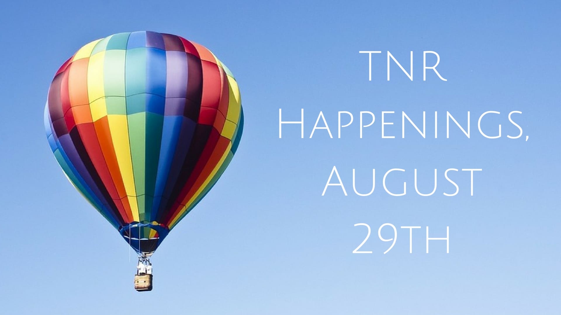 tnr happenings