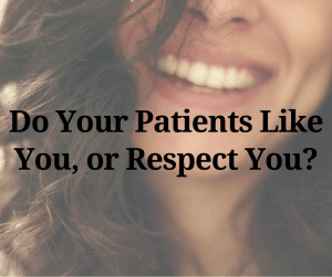 do your patients like you?