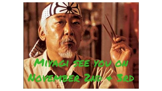Miyagi see you on November 2nd & 3rd