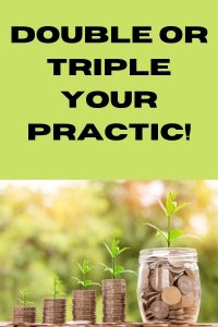 Double or triple your practic!