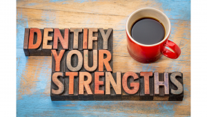 identify your strengths