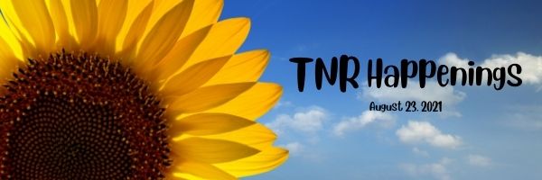 TNR Happenings 8.23 TNR Happenings 8.23
