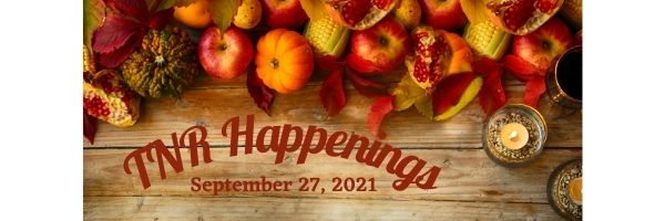 TNR Happenings 9.27 TNR Happenings 9.27