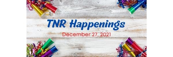 TNR Happenings 12.27 TNR Happenings 12.27