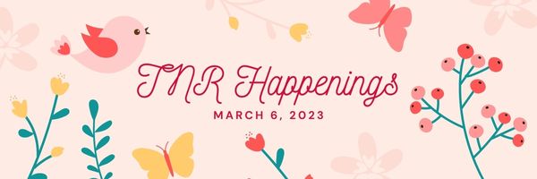 TNR Happenings 3.6