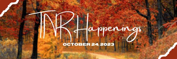 TNR Happenings 10.24.23