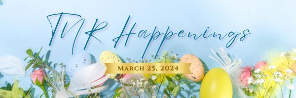 TNR Happenings 3.25.24 TNR Happenings 3.25.24