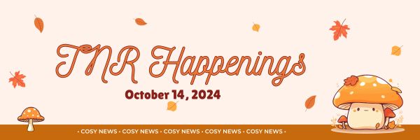 TNR Happenings 10.14.24