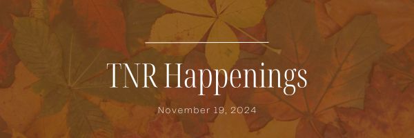 TNR Happs 11.19.24