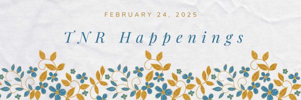 TNR Happenings 2.24.25