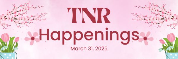 TNR happs 3.31.25