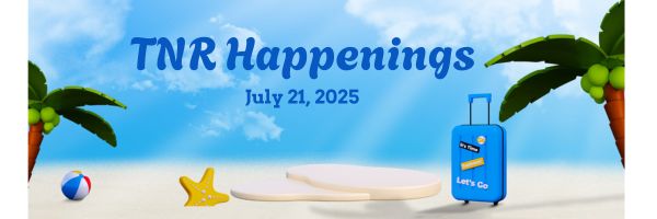 TNR Happs 7.21.25